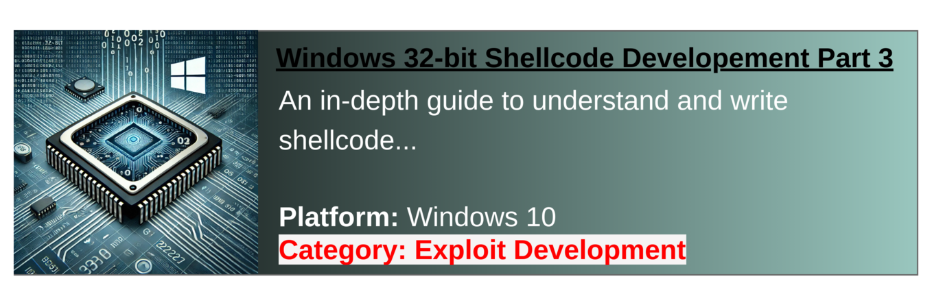 Windows 32-bit Custom Shellcode Development Part 3